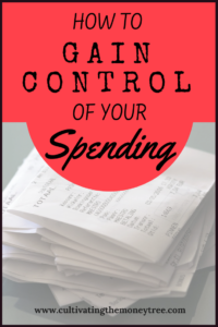 https://www.cultivatingthemoneytree.com/how-to-gain-control-of-your-spending/