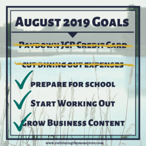 August 2019 Monthly Goal Results