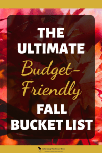 The Ultimate Budget-Friendly Fall Bucket List Pin Image