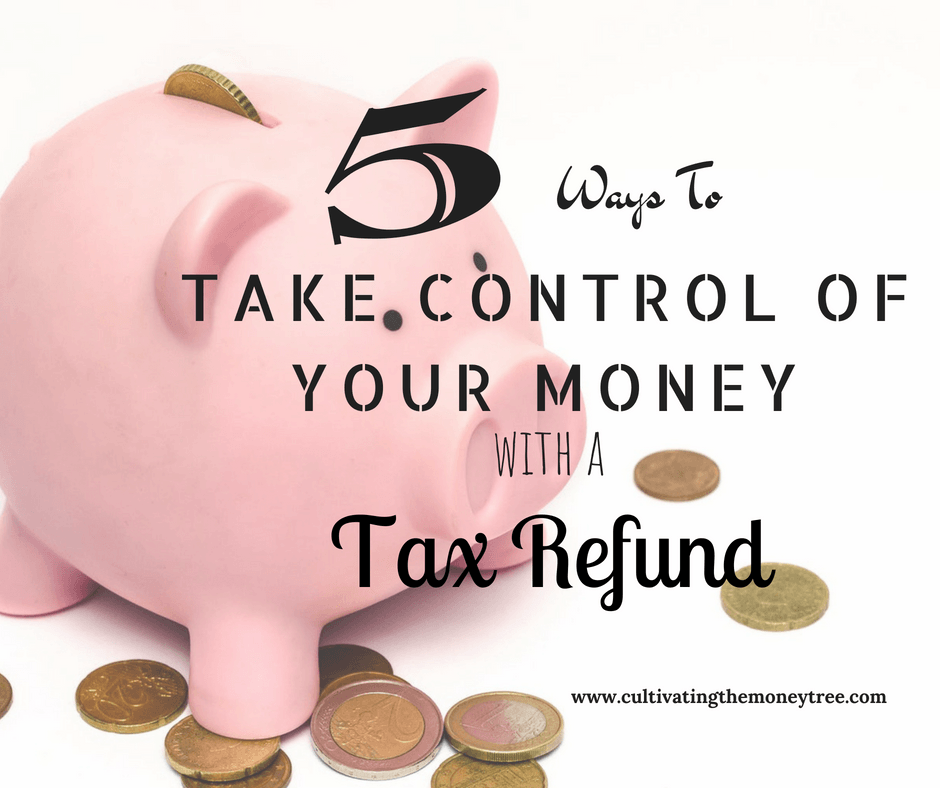 http://herthrivingjourney.com/5-ways-to-take-control-of-your-money-with-a-tax-refund/