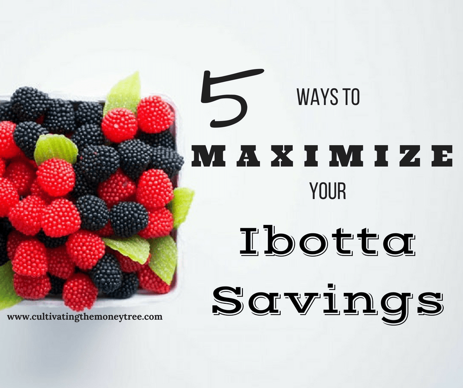 http://cultivatingthemoneytree.com/5-ways-maximize-ibotta-savings/