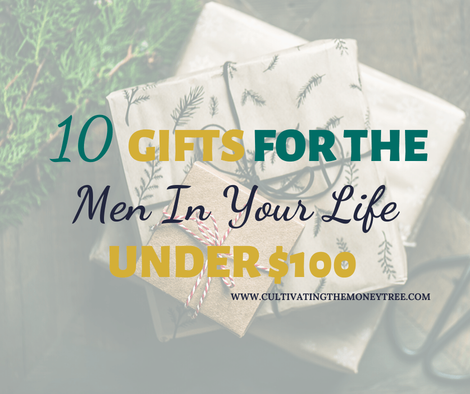 10 Gifts For Men Under $100 Header Image